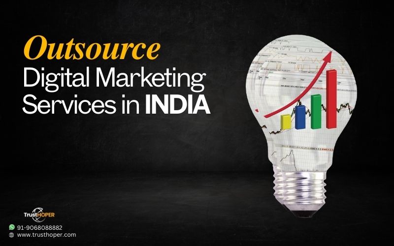 Outsource Digital Marketing Services in India