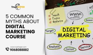 5 Common Myths About Digital Marketing Course