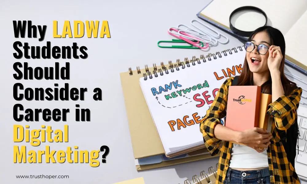 Why LADWA Students Should Consider a Career in Digital Marketing