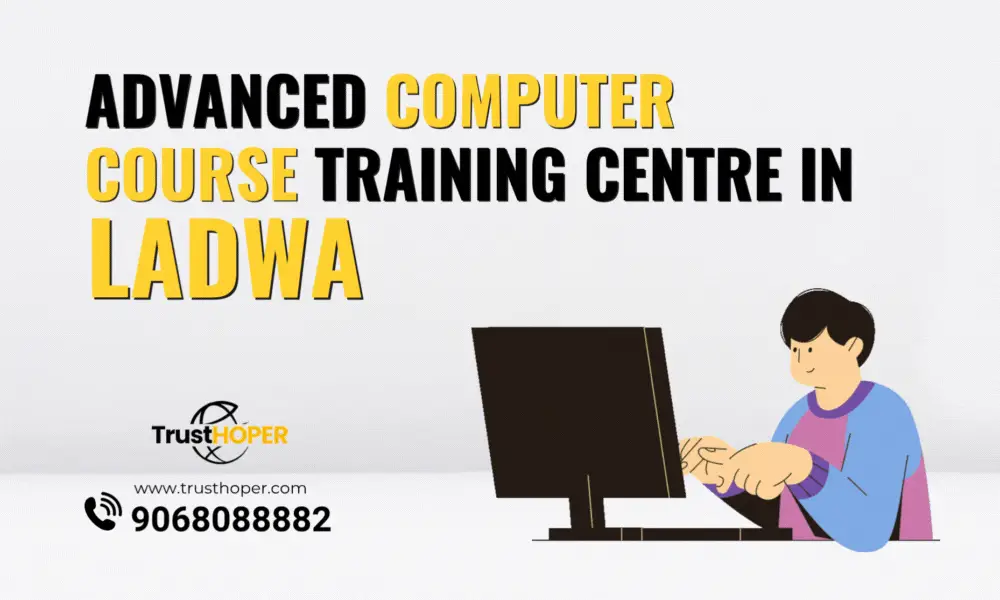 Advanced Computer Course Training Centre in Ladwa