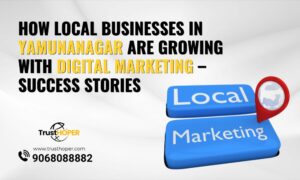 Local digital marketing Yamunanagar