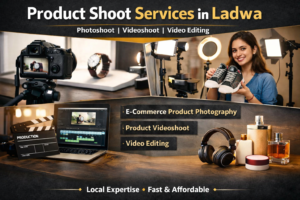 Product shoot services in Ladwa showing professional product photography, videoshoot setup, and video editing workspace for e-commerce businesses